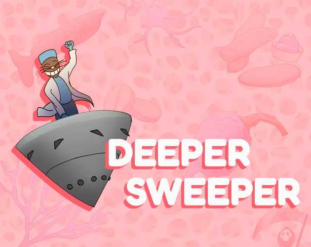 Deeper Sweeper